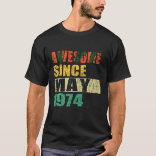 T-shirt Magnifique depuis mai 1974 50 ans 50e anniversaire