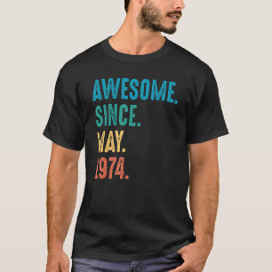 T-shirt Magnifique Depuis Mai 1974 Anniversaire
