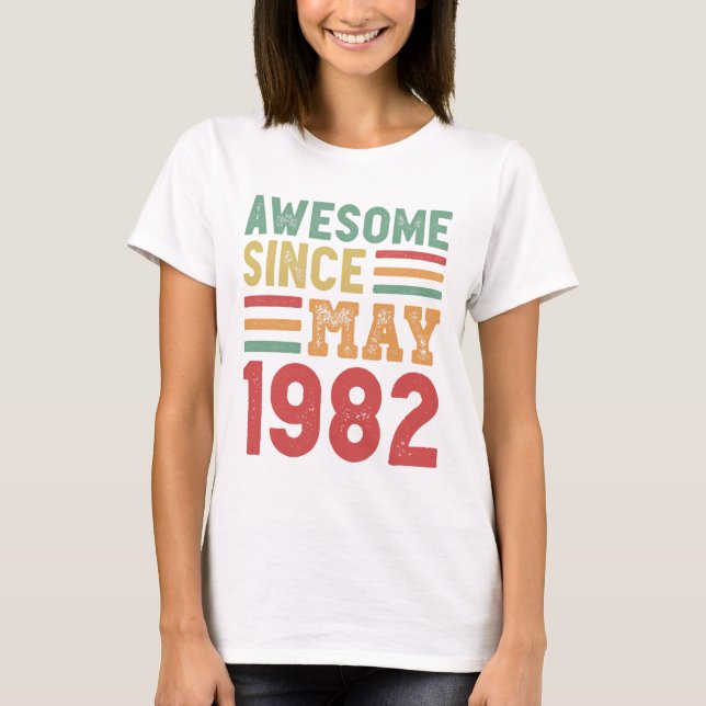 T-shirt Magnifique depuis mai 1982 40e anniversaire Cadeau (Devant)