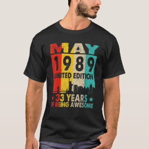 T-shirt Magnifique depuis mai 1989 33ème anniversaire Vint