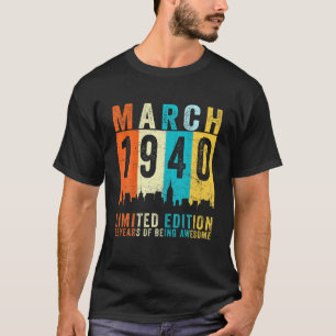 T-shirt Magnifique Depuis Mars 1940 82E Anniversaire Ret V