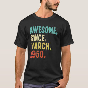 T-shirt Magnifique depuis mars 1950 72e anniversaire 72 an