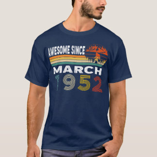 T-shirt Magnifique Depuis Mars 1952