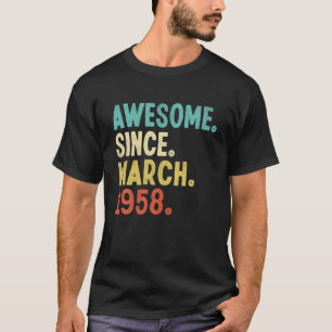 T-shirt Magnifique Depuis Mars 1958 64E Anniversaire 64 An