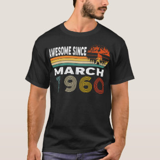 T-shirt Magnifique Depuis Mars 1960