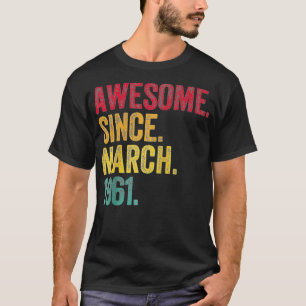 T-shirt Magnifique Depuis Mars 1961 61e Anniversaire Cadea