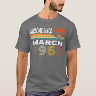 T-shirt Magnifique Depuis Mars 1963