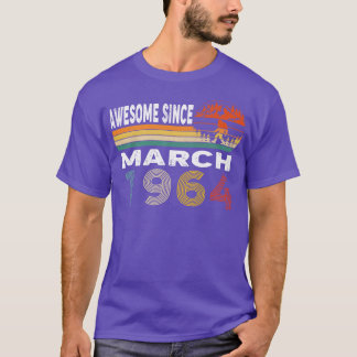 T-shirt Magnifique Depuis Mars 1964