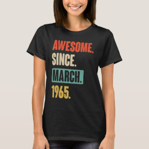T-shirt Magnifique Depuis Mars 1965 Anniversaire 58ème Déc