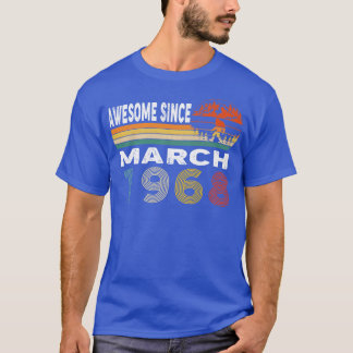 T-shirt Magnifique Depuis Mars 1968