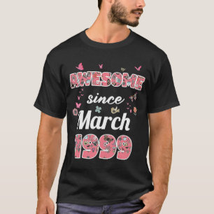 T-shirt Magnifique depuis mars 1999 fleurs 1999 Mars Anniv