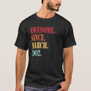 T-shirt Magnifique Depuis Mars 2002 Pour 20 Ans - 20E Bi