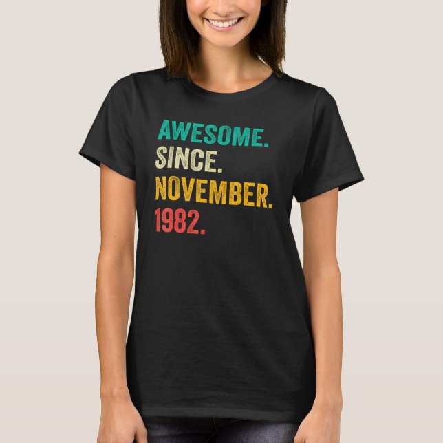 T-shirt Magnifique depuis novembre 1982 40e anniversaire 4 (Devant)