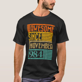 T-shirt Magnifique Depuis Novembre 1984 40 Ans 40ème Birt