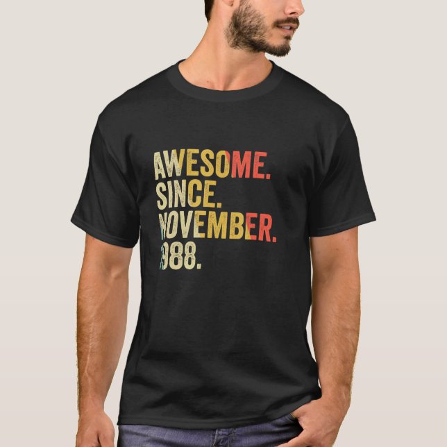 T-shirt Magnifique Depuis Novembre 1988 Cadeaux De 34 Ans  (Devant)