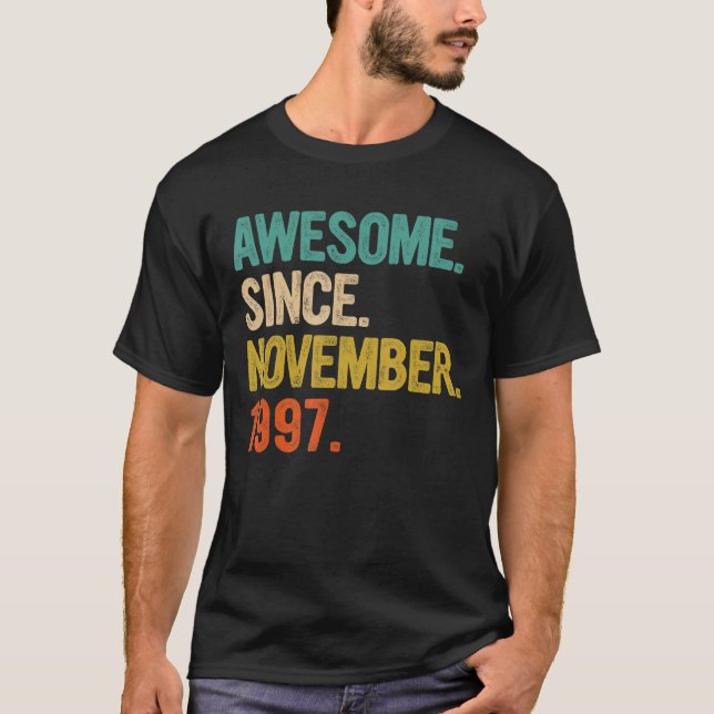 T-shirt Magnifique Depuis Novembre 1997 25 Ans 25ème Birt (Devant)