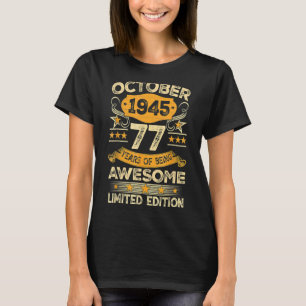 T-shirt Magnifique depuis octobre 1945 77 Ans 77e Naissanc