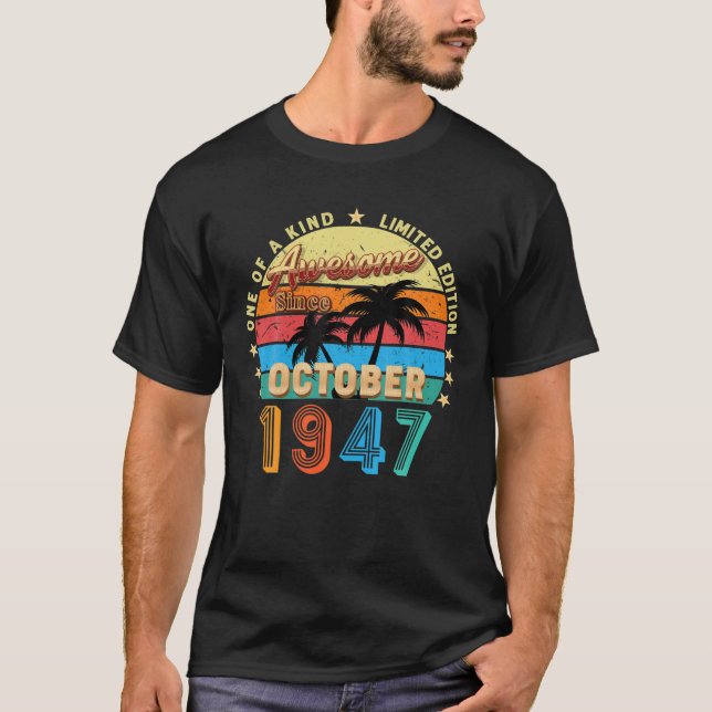 T-shirt Magnifique Depuis Octobre 1947 75Th Birthday Limit (Devant)