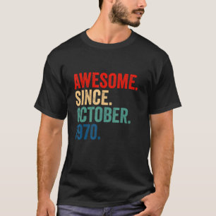 T-shirt Magnifique Depuis Octobre 1970 52 Ans 52e Birt