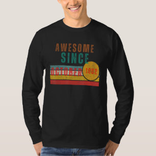 T-shirt Magnifique Depuis Octobre 1982 40 Ans Vintage Su