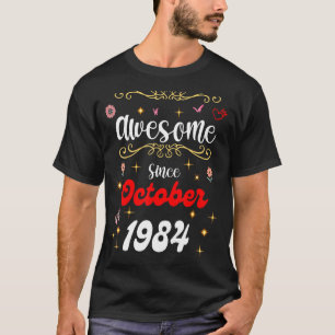 T-shirt Magnifique Depuis Octobre 1984 Fleurs d'anniversai