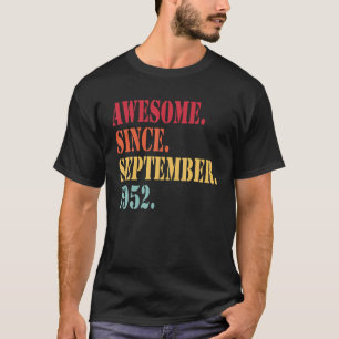 T-shirt Magnifique Depuis Septembre 1952 Pour 70 Ans - 70T