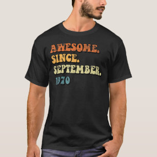 T-shirt Magnifique depuis septembre 1970 Retro Super 52nd
