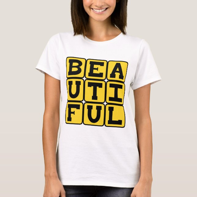 T-shirt Magnifique, Très Superbe (Devant)