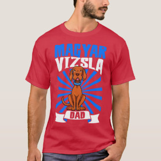 T-shirt Magyar Vizsla Papa Magyar Vizsla