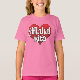 T-shirt Mahal Kita (Chemise)