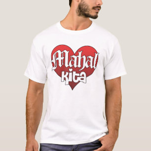 T-shirt Mahal Kita (chemise)