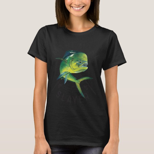 T-shirt Mahi Mahi Slayer (Devant)