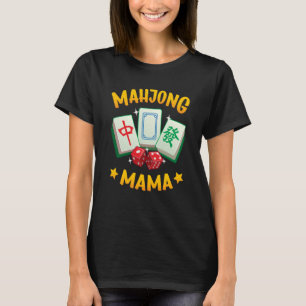 T-shirt Mahjong Mama Mah Jonng Tiles et Dice Women