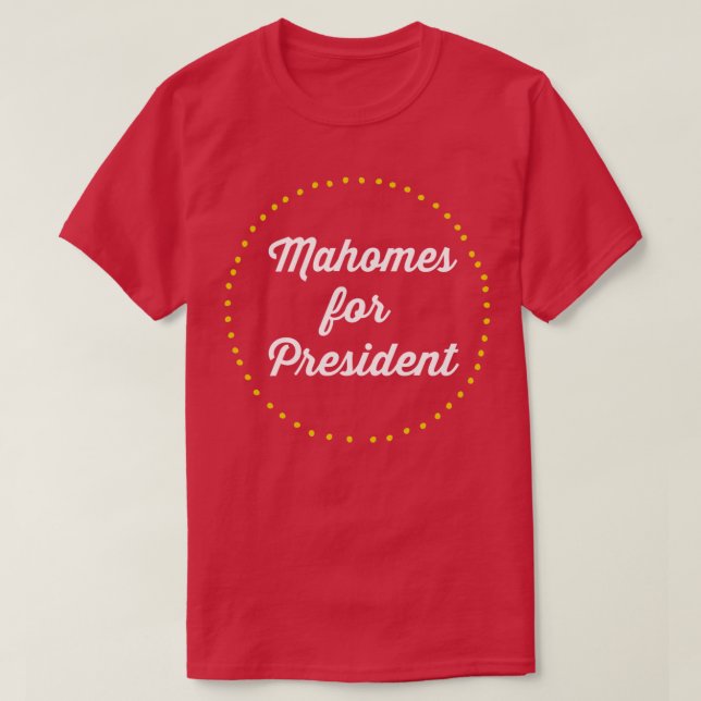 T-shirt Mahomes pour le président (Design devant)