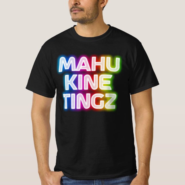 T-shirt Mahu kine tingz 2 (Devant)