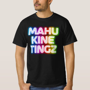 T-shirt Mahu kine tingz 2