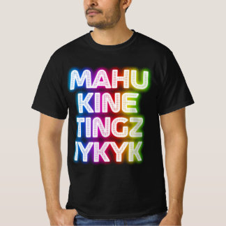 T-shirt Mahu kine tingz iykyk