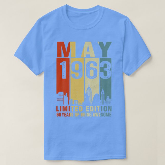 T-shirt Mai 1963 Édition Limitée 60 Ans D'Être Impressionn (Design devant)