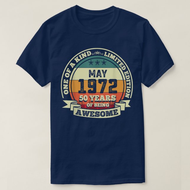 T-shirt Mai 1972 50e anniversaire Cadeau 50 ans d'être des (Design devant)