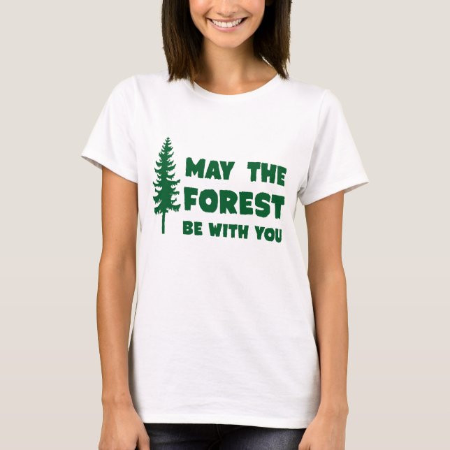 T-shirt Mai la forêt soit avec vous (Devant)