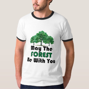 T-shirt Mai la forêt soit avec vous