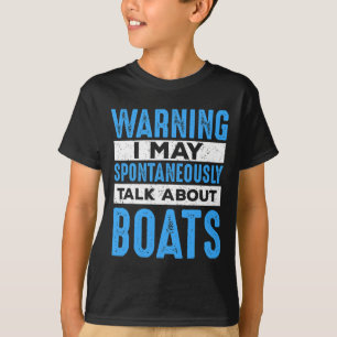 T-shirt Mai Parler Spontanément De Amateurs De Bateau Funn