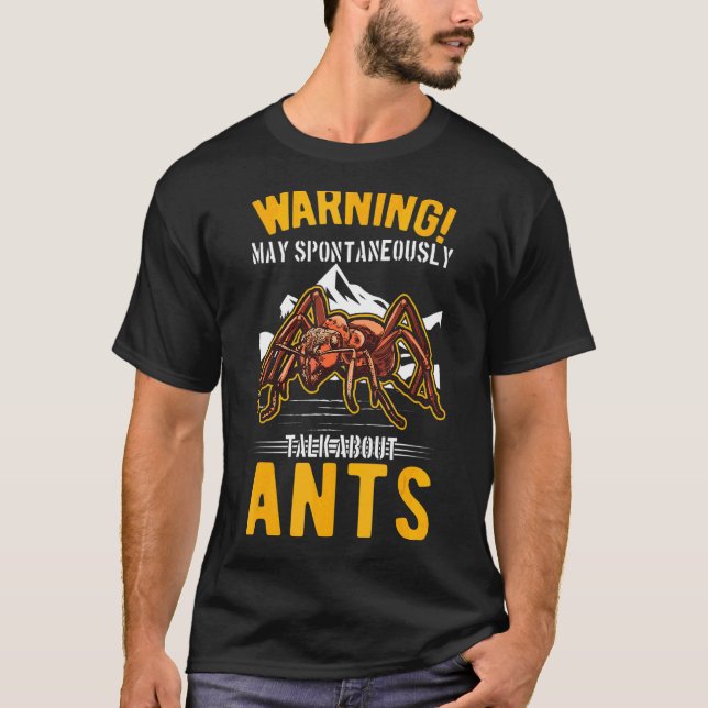 T-shirt Mai Parler Spontanément Des Fourmis (Devant)
