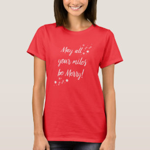T-shirt Mai tous vos milles soient joyeux ! Version 3,0