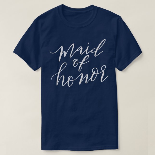 T-shirt Maid of HonorBride Bridal Wedding Groom Funny Gift (Design devant)