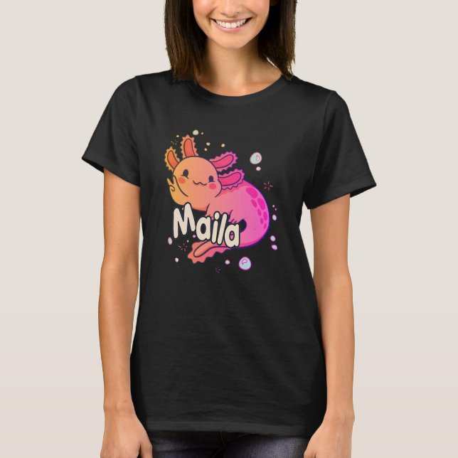 T-shirt MAILA - Beau nom de fille avec adorable AXOLOTL (Devant)
