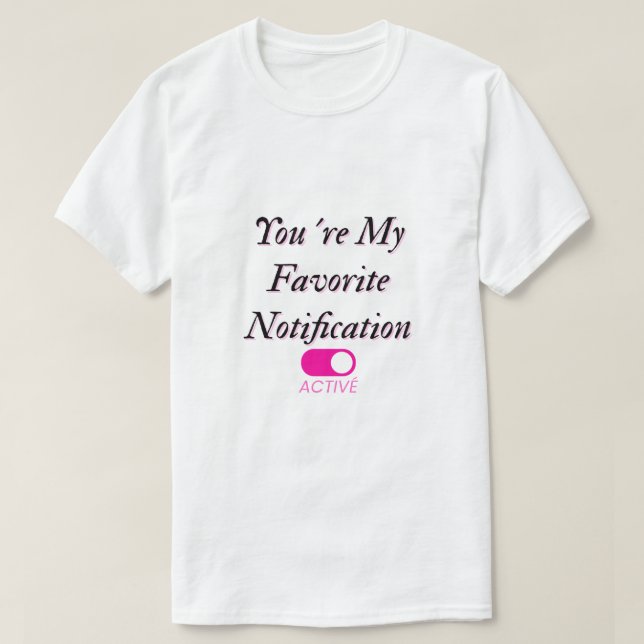 T-shirt Maillot de notification préféré (Design devant)
