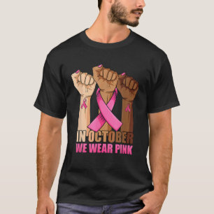 T-shirt Main En Octobre Nous Portons Pink Breast Cancer Aw