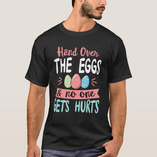 T-shirt Main Over The Eggs And No One Gets Hurts Happy Eas (Devant)