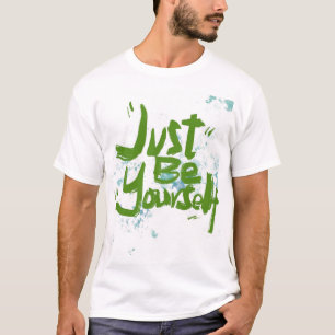 T-shirt Main - titré ‘Just Be Yourself’ Inspirational Tee